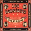 Los Rodriguez Para no olvidar